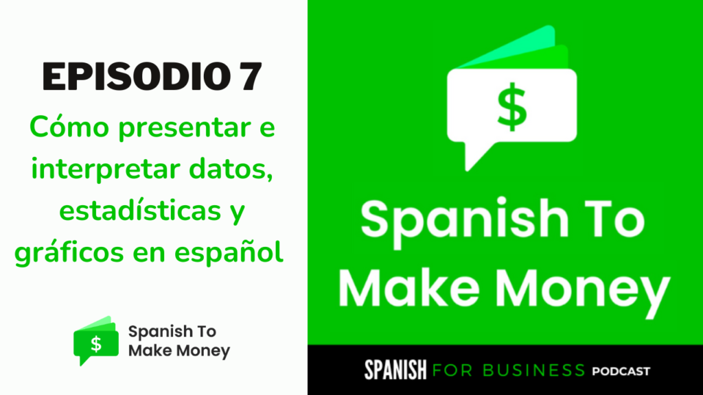 how to present data in Spanish how to communicate effectively data spanish for business professionals español para negocios